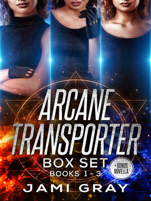 cover image of Arcane Transporter Box Set I